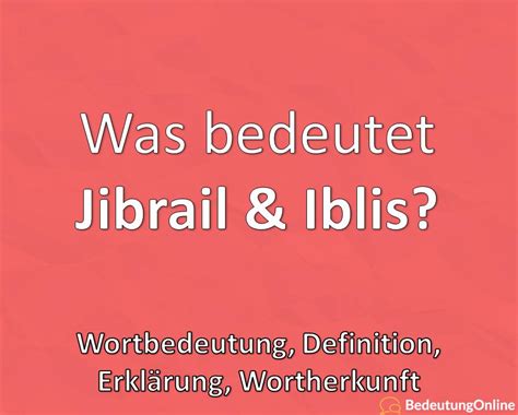 jibrail und iblis bedeutung|Jibril 